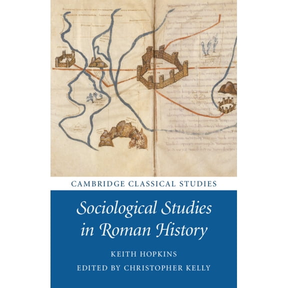 Cambridge Classical Studies Sociological Studies in Roman History, (Paperback)