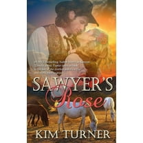 McCades of Cheyenne: Sawyer's Rose (Paperback)