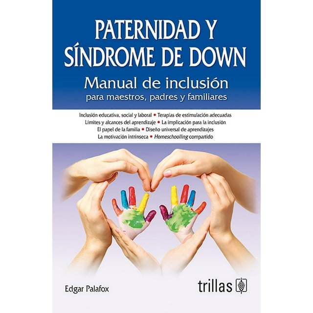 Paternidad Y Síndrome De Down
