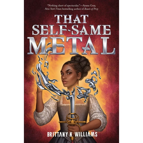 That Self-Same Metal (The Forge & Fracture Saga, Book 1)
