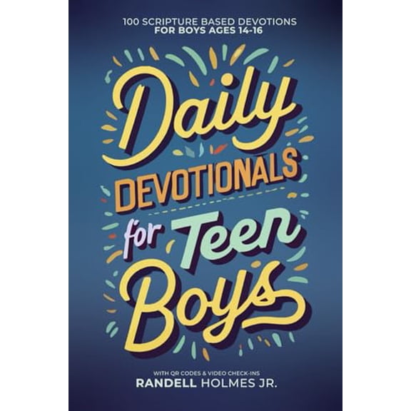 Pre-Owned Daily Devotionals for Teen Boys: 100 Scripture Based Devotions for Boys Ages 14-16 with QR Codes &amp; Video Check-Ins (Becoming Biblical Hybrid), 9798863814278, , Paperback,