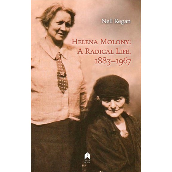 Helena Molony: A Radical Life, 1883-1967, (Paperback)