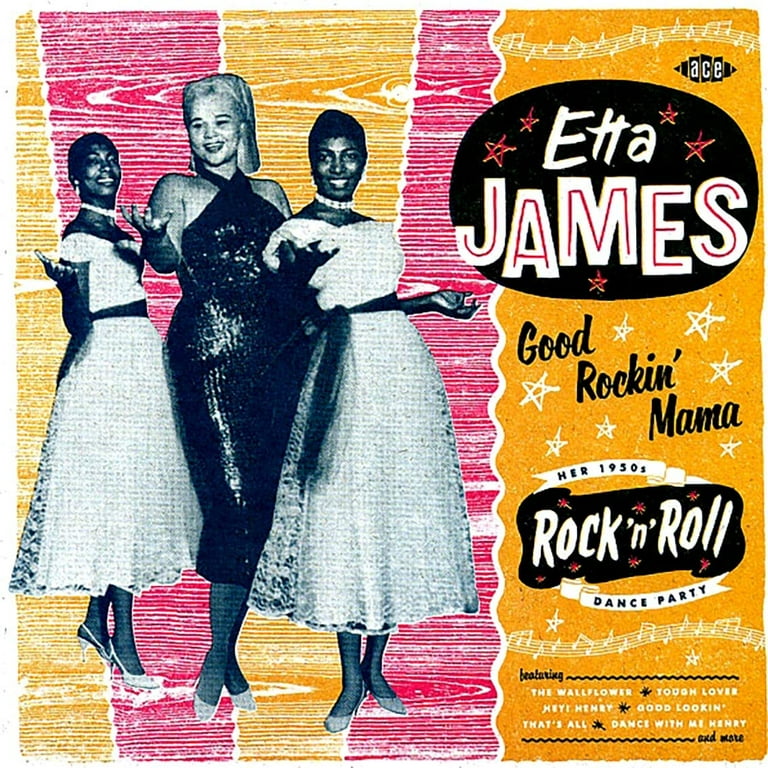 Etta James - Good Rockin' Mama: Her 1950s Rock'n'roll Dance