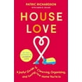 thumbnail image 1 of Pre-Owned House Love: A Joyful Guide to Cleaning, Organizing, and Loving the Home You're in (Hardcover) 0063278421 9780063278424, 1 of 1