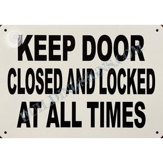 Rust Free Aluminum Safety Notice Sign For Door Made In USA Emergency ...