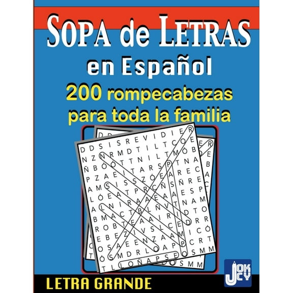 Sopa de Letras en Español: 200 Rompecabezas para toda la Familia, Letra Grande: 200, (Paperback)