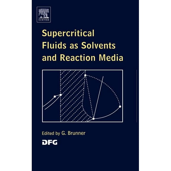 Supercritical Fluids as Solvents and Reaction Media, (Hardcover)