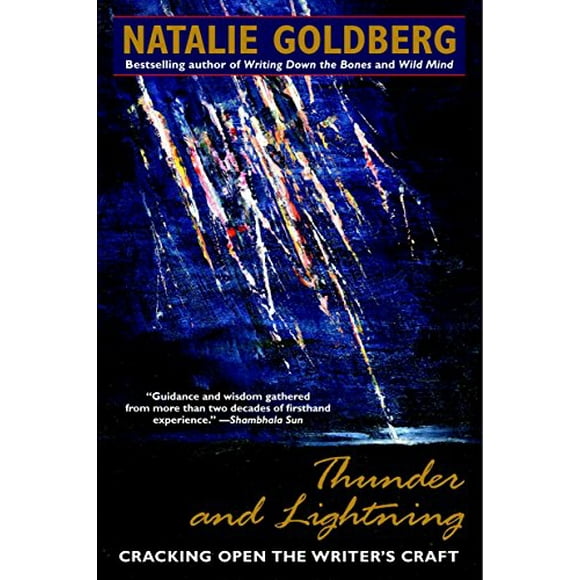 Thunder and Lightning: Cracking Open the Writer's Craft