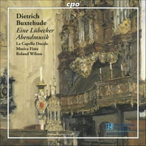La Capella Ducale - Eine Lubecker Abendmusik - Music & Performance - CD