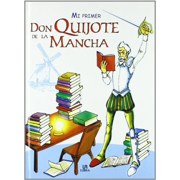 Pre-Owned Mi Primer Don Quijote de la Mancha (Spanish Edition), 9788466212540, 846621254X, Hardcover,