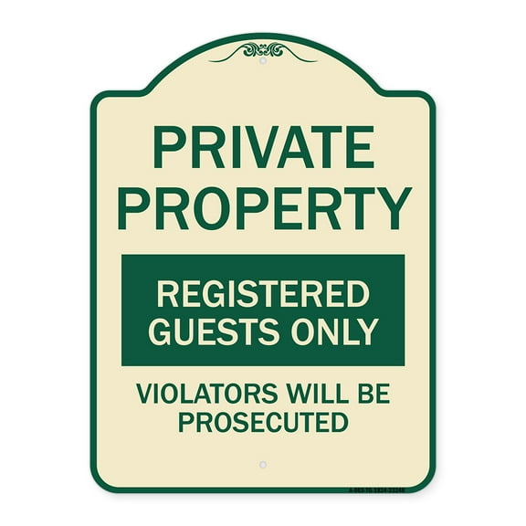 SignMission Designer Series Sign - Private Property Registered Guests Only Violators Will Be Prosecuted | Tan & Green 18" x 24" Heavy-Gauge Aluminum Architectural Sign | Made in the USA