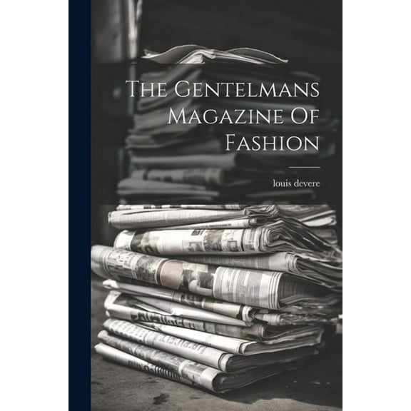 The Gentelmans Magazine Of Fashion (Paperback)