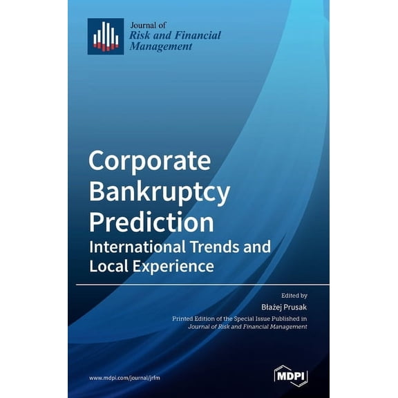 Corporate Bankruptcy Prediction: International Trends and Local Experience, (Hardcover)
