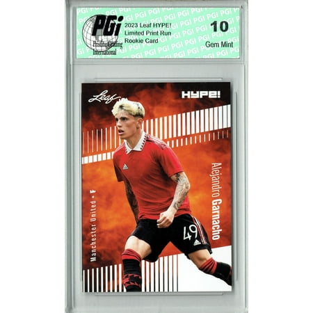 Alejandro Garnacho 2023 Leaf HYPE! #99 Only 5000 Made! Man U Rookie Card PGI 10
