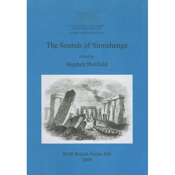 BAR British: The Sounds of Stonehenge (Paperback)