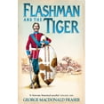 thumbnail image 2 of Pre-Owned Flashman and the Tiger: And Other Extracts from the Flashman Papers (Paperback) 0007217226 9780007217229, 2 of 2