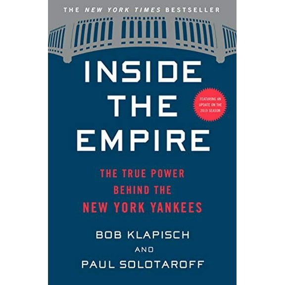 Pre-Owned Inside the Empire: The True Power Behind New York Yankees (Paperback)