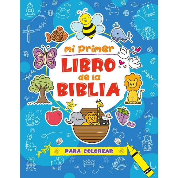 Mi Primer Libro de la Biblia Gavia Editores Libro para Colorear 9786079719517