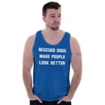 thumbnail image 5 of Rescued Dogs Make People Look Better Tank Top T Shirts Men Women Brisco Brands S, 5 of 6