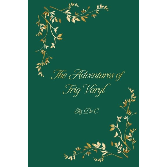 The Adventures of Trig Varyl (Paperback)