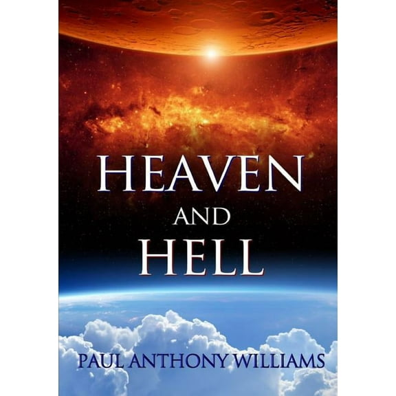 Heaven and Hell, (Paperback)