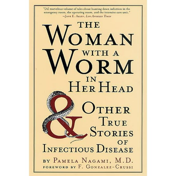 Woman with a Worm in Her Head, (Paperback)