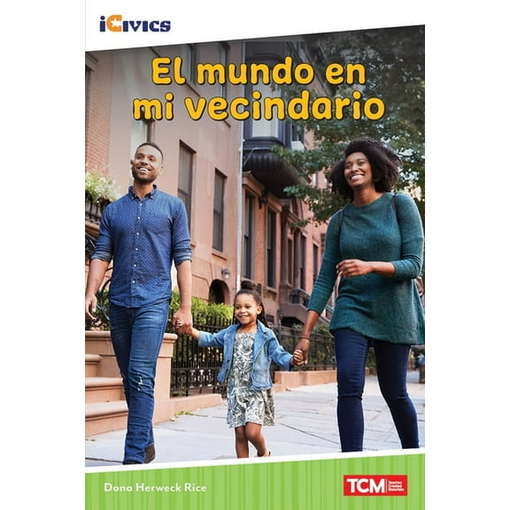 Icivics El mundo en mi vecindario, (Paperback)