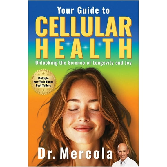 Your Guide to Cellular Health: Unlocking the Science of Longevity and Joy, (Hardcover)