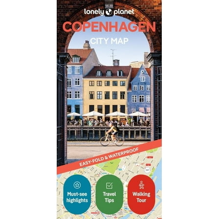 Compact City Planning Maps Lonely Planet Copenhagen City Map: Durable, Waterproof, Easy-Fold Planning Map with Attractions & Walking Tours, (Paperback)
