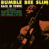Bumble Bee Slim - Back In Town! - Blues - Vinyl