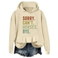 thumbnail image 2 of Sorry Can't Horses Bye Hoodies for Women Fall Winter Long Sleeve Graphic Hooded Sweatshirt with Pockets Pullover Tops, 2 of 6