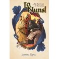 thumbnail image 1 of Libro publicado de forma independiente Lo, Nuns! By The Grace Of, 1 of 1
