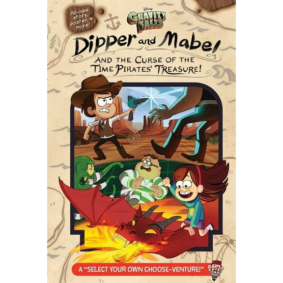 Gravity Falls: : Dipper and Mabel and the Curse of the Time Pirates' Treasure!: A Select Your Own Choose-Venture!, (Hardcover)