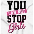 thumbnail image 2 of Cannot Stop Girls Feminist Equality Women Crewneck Sweatshirt Brisco Brands S, 2 of 5