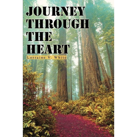 Journey Through the Heart (Paperback)