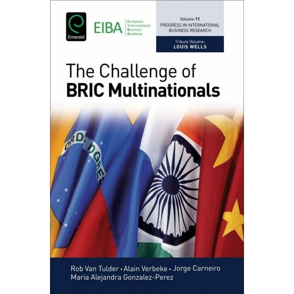 Progress in International Business Resea The Challenge of Bric Multinationals, Book 11, (Hardcover)