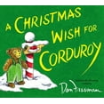 thumbnail image 2 of Pre-Owned A Christmas Wish for Corduroy (Hardcover) 0670785504 9780670785506, 2 of 2
