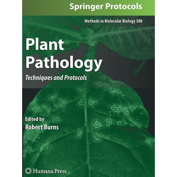 Methods in Molecular Biology Plant Pathology: Techniques and Protocols, Book 508, (Paperback)