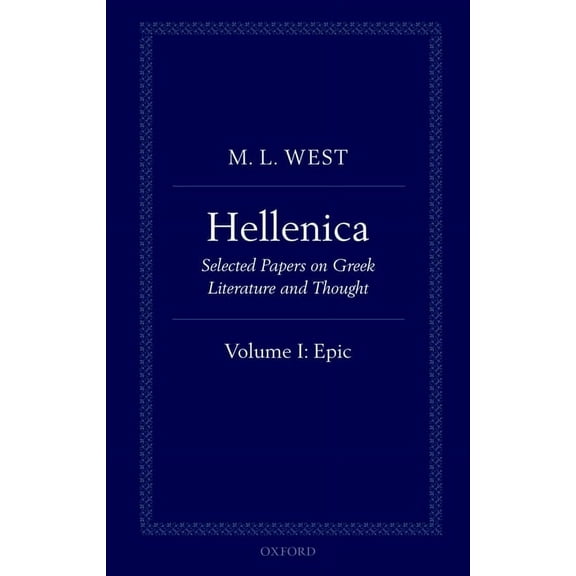 Hellenica: Volume I: Epic, (Hardcover)
