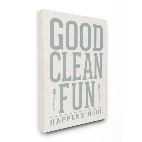 The Stupell Home Decor Collection Grey and White Distressed Good Clean Fun Typography with Toothbrushes Canvas Wall Art