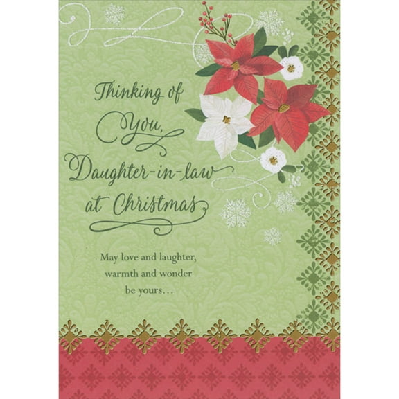 Designer Greetings May Love and Laughter, Warmth and Wonder Be Yours: Red and White Poinsettias on Light Green Christmas Card for Daughter-in-Law