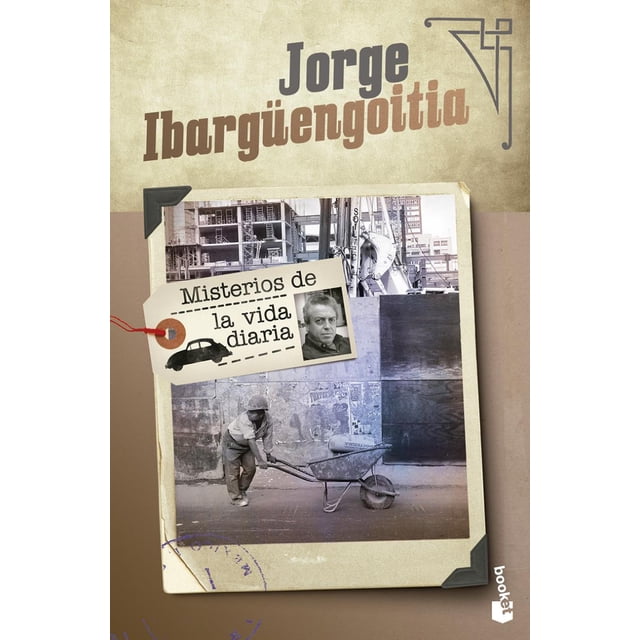 MISTERIOS DE LA VIDA DIARIA BOOKET MEXICO JORGE IBARGUENGOITIA