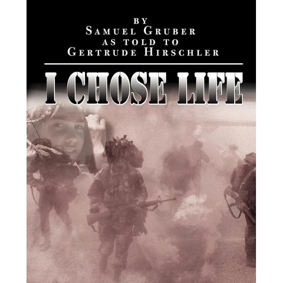 I Chose Life, (Paperback)