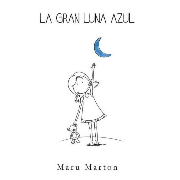 La Gran Luna Azul (Hardcover)