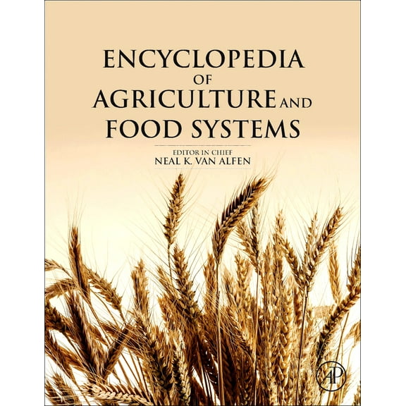 Encyclopedia of Agriculture and Food Systems