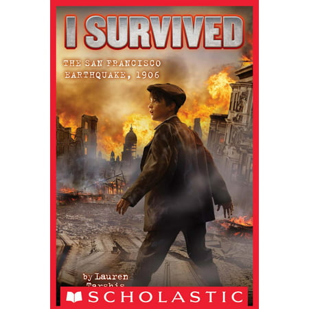 I Survived #5: I Survived the San Francisco Earthquake, 1906 - (Best Way To Survive An Earthquake)