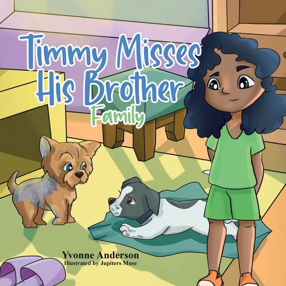 Timmy Misses His Brother: Family, (Paperback)
