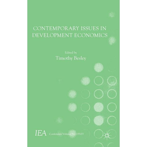 International Economic Association Contemporary Issues in Development Economics, (Hardcover)