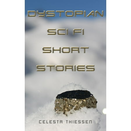 Dystopian Sci Fi Short Stories - eBook
