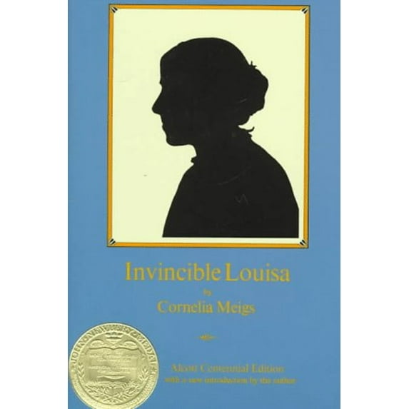 Pre-Owned Invincible Louisa: The Story of the Author of Little Women (Hardcover) 0316565903 9780316565905